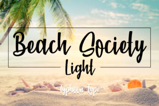 Beach Society Light: The Perfect Typeface for Elevating Your Brand Identity