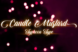 Bringing Warmth to Your Shop with the Candle Mustard Typeface