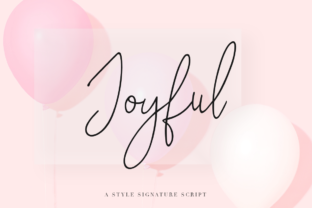 Why Joyful Is the Perfect Script Font for Small Business Branding