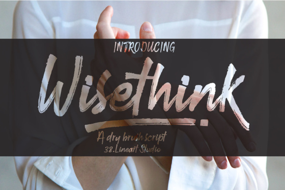 Wisethink: The Script Amp Typeface for Authentic Campaigns